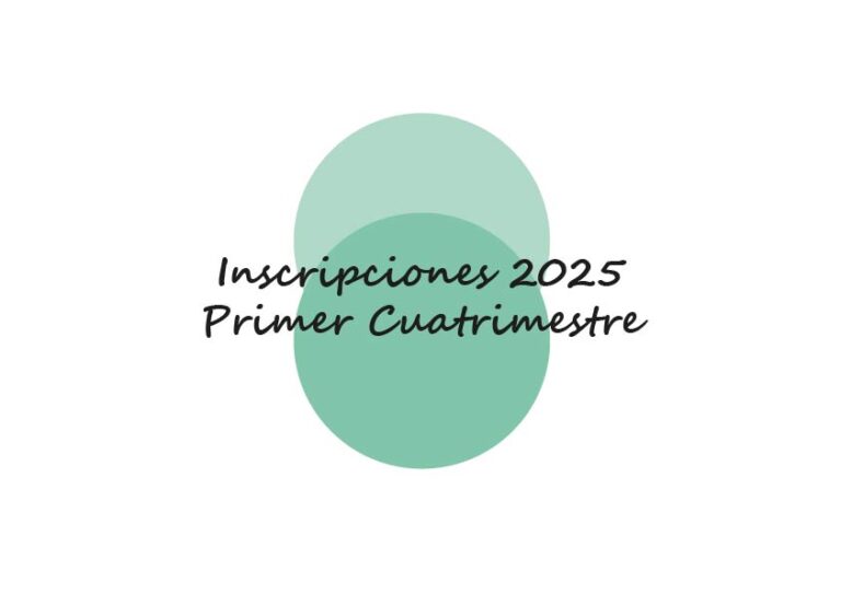 Inscripciones 2025 – Primer Cuatrimestre
