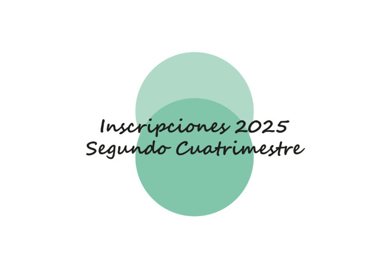 Inscripciones 2025: Segundo Cuatrimestre