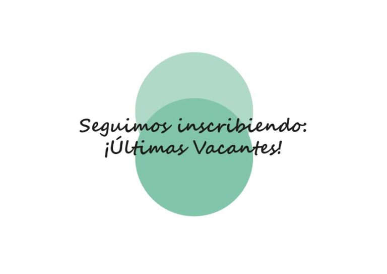 Seguimos inscribiendo: ÚLTIMAS VACANTES
